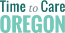 Time to Care Oregon